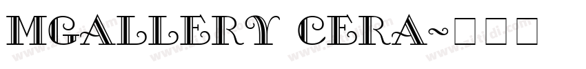 MGallery Cera字体转换